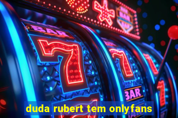 duda rubert tem onlyfans